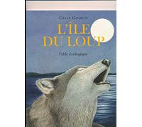 L'île du loup: fable écologique