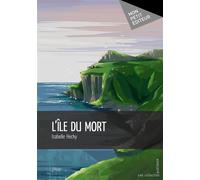 L'Île du mort - Isabelle Hecky - Publibook - broché - Roman