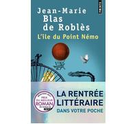 L'Île du Point Némo - Jean-Marie Blas de Roblès - Points - Poche - Roman