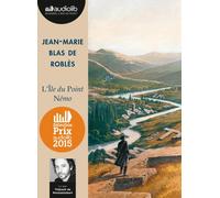 L'Ile du point Nemo Livre audio 2 CD MP3 - Jean-Marie Blas de Roblès - Audiolib - Texte lu (CD) - Textes lus CD