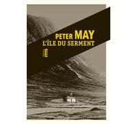 L'île du serment - Peter May - Rouergue - broché - Roman