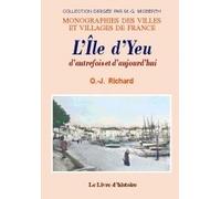L'Île-d'Yeu - d'autrefois et d'aujourd'hui