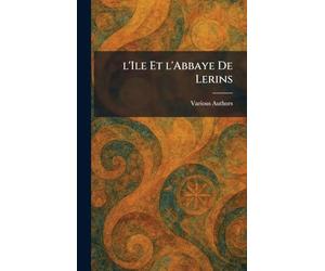 L'ile Et L'abbaye De Lerins