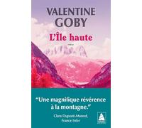 Valentine Goby – L'île haute – Roman – Poche – Actes Sud