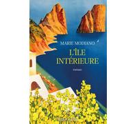 Marie Modiano – L'Île intérieure – Roman – Broché (Éditions Robert Laffont)