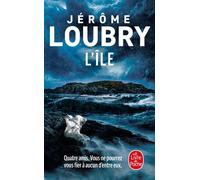 L'Île - Jérôme Loubry - Lgf - Poche - Roman