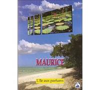 L'Île Maurice - L'Île aux parfums G