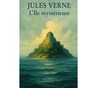 L'Île Mystérieuse: Première partie