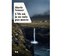 L'île où je ne suis pas morte - Marie Neuser - Rouergue - ebook (ePub) - Roman