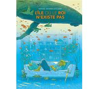 L'île où le roi n'existe pas - histoire complète - Raphaël Drommelschlager - Bamboo Eds - cartonné - Bande dessinée