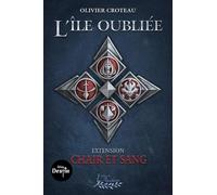 L'île oubliée - Extension Chair et Sang