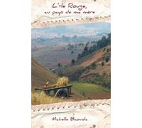 L'île Rouge, au pays de ma mère