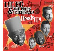 Lil'Ed & Blues Imperials, The – Heads Up – Alligator
