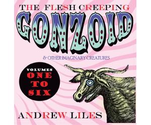Liles, Andrew - Flesh Creeping Gonzoi