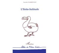 L'Ilette-solitude - Danielle Dambreville - L'harmattan - broché - Livre