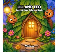 Lili and leo: cozy and easy coloring book