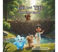 Lili and Titi: The Tired Earth