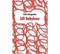 Lili Babylone - Claire Maugendre - Medium - broché - Roman adolescent dès 13 ans