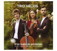 Lili Boulanger, Trio Hélios – Un Matin de Printemps – CD – Harmonia Mundi