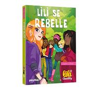 Lili Chantilly - Lili se rebelle - Tome 13