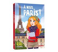 Lili Chantilly - T14 - À nous Paris !