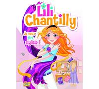 Lili Chantilly - tome 1 Je veux être styliste (1)