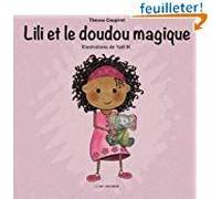 Lili Et Le Doudou Magique