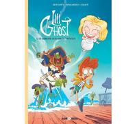 Lili Ghost - Tome 1 - Le Miroir Aux Mille Visages