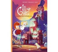 Lili Ghost - tome 2 - Le Bureau des chapardeurs Jean-Christophe Deveney (Auteur), Sébastien Spagnolo (Dessinateur), David Dany (Dessinateur)
