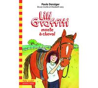 Lili Graffiti monte à cheval - Folio Cadet Premiers Romans - Dès 8 ans