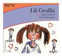 Lili Graffiti Paula Danziger (Auteur), Pascale Jusforgues (Traduction)