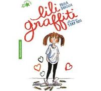 Lili Graffiti Paula Danziger (Auteur), Pascale Jusforgues (Traduction), Tony Ross (Illustration)