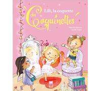 Lili, la coquette des coquinettes