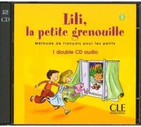 Lili La Petite Grenouille Niveau 1 - 2 Cd Audio Collectifs