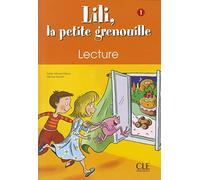 Lili, la petite grenouille - Niveau 1 - Cahier de lecture