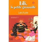 Lili, la petite grenouille - Niveau 2 - Cahier de lecture