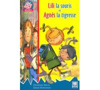 Lili la souris et Agnès la tigresse