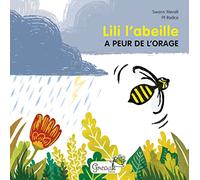 Lili l'abeille a peur de l'orage