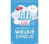 Lili le petit nuage et ses grandes émotions - Agata Orzechowska (Buch auf Polnisch)