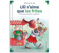 Lili n'aime que les frites