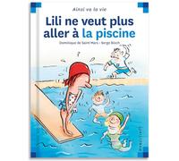 Lili Ne Veut Plus Aller À La Piscine