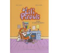 LILI PIROULI - DEMAIN JE SERAI PRÉSIDENTE