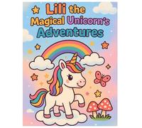 Lili the Magical Unicorn's Adventures