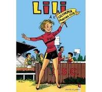 Lili - Tome 15 Paulette Blonay (Auteur), Al G. (Dessinateur)
