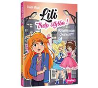 Lili trop stylée - Nouvelle mode chez les 6e - Tome 5