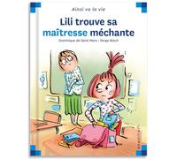 Lili trouve sa maîtresse méchante