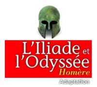 L'Iliade et l'Odyssée (1CD audio)