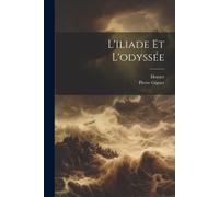 L'iliade Et L'odyssée