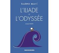 L'iliade Et L'odyssée - D'après Homère