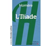 L'Iliade (grands caractères)